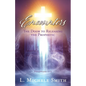 ENCOUNTERS, The Door to Releasing the Prophetic: Realizing He was there all the time. - Paperback