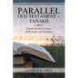 Parallel Old Testament - Tanakh: Genesis, Exodus, Leviticus, Ruth, Jonah, and Habakkuk - Paperback
