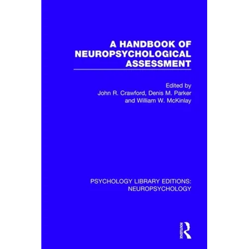 A Handbook of Neuropsychological Assessment - Paperback
