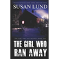 The Girl Who Ran Away: The McClintock-Carter Crime Thriller Series - Paperback