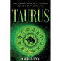 Taurus: The Ultimate Guide to an Amazing Zodiac Sign in Astrology - Paperback