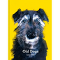 Old Dogs - Hardcover