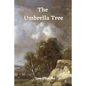 The Umbrella Tree - Paperback