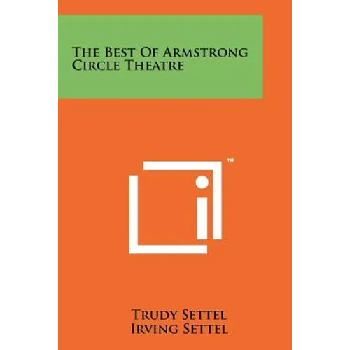 The Best of Armstrong Circle Theatre - Paperback