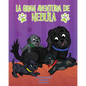 La Gran Aventura de Nebula - Paperback