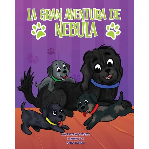 La Gran Aventura de Nebula - Paperback