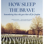 How Sleep the Brave - Hardcover