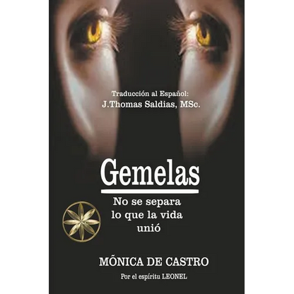 Gemelas: No se separa lo que la vida unió - Paperback