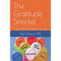 The Gratitude Snorkel: and Other Bedtime Stories - Paperback
