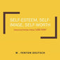 Self-Esteem, Self-Image, Self-Worth: Overcoming Feelings of Being "LESS THAN" - Paperback