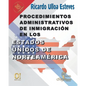 Procedimientos Administrativos de Inmigración en los Estados Unidos de Norteamérica - Paperback