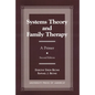 Systems Theory and Family Therapy: A Primer - Paperback