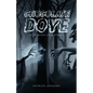 Chocolate Dove: A Twisted Love Story - Paperback