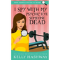 I Spy With My Psychic Eye Someone Dead - Paperback