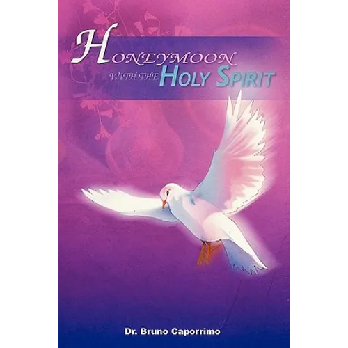 Honeymoon with the Holy Spirit - Paperback