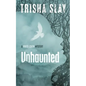 Unhaunted: A White Crow Mystery - Paperback