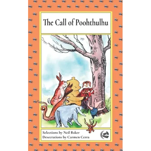 The Call of Poohthulhu - Paperback