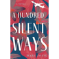 A Hundred Silent Ways - Paperback
