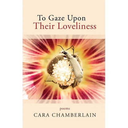 To Gaze Upon Their Loveliness - Paperback