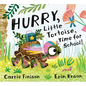 Hurry, Little Tortoise, Time for School! - Hardcover