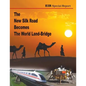 The New Silk Road Becomes The World Land-Bridge - Paperback