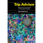 Trip Advisor: Notes from Over 25 Years of Psychedelic Voyages - Paperback