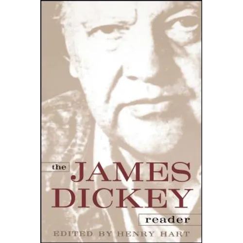 The James Dickey Reader - Paperback