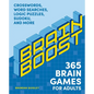 Brain Boost: 365 Brain Games for Adults: Crosswords, Word Searches, Logic Puzzles, Sudoku, and More - Paperback
