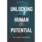 Unlocking Human Potential: Raise Your Consciousness - Paperback
