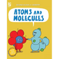 Atoms and Molecules - Hardcover