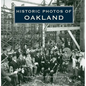 Historic Photos of Oakland - Hardcover