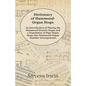 Dictionary of Hammond-Organ Stops - An Introduction of Playing the Hammond Electric Organ and a Translation of Pipe-Organ Stops into Hammond-Organ Num - Paperback