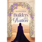 Builders of a Nation - Hardcover