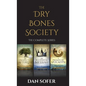 The Dry Bones Society: The Complete Series - Hardcover