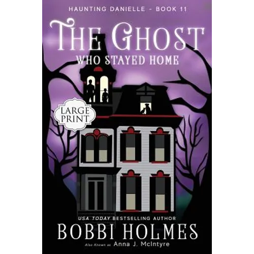 The Ghost Who Stayed Home - Paperback