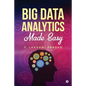 Big Data Analytics Made Easy - Paperback