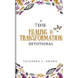 A 7-Day Healing and Transformation Devotional - Paperback