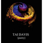 TAI DAVIS [Pastry]: A Visual Anthology of Culinary Works - Hardcover