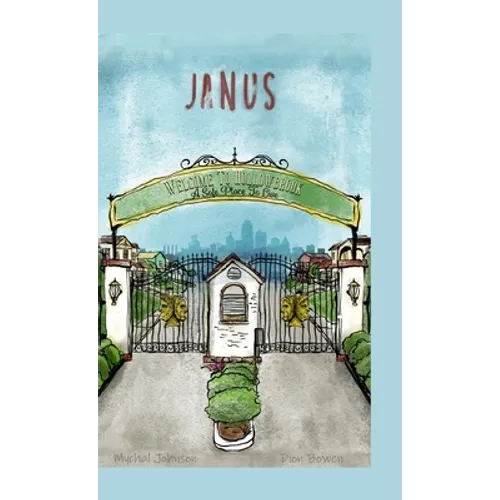 Janus: Welcome To Hollowbrook - Hardcover