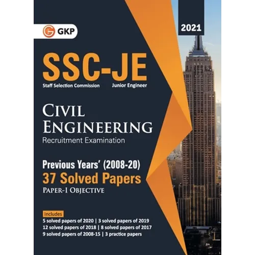 SSC 2021 Junior Engineers Paper I - Civil Engineering - 37 Previous Years Solved Papers (2008-20) - Paperback