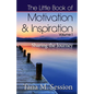 The Little Book of Motivational & Inspirational Quotes - Volume I: Sharing the Journey - Paperback