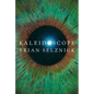 Kaleidoscope - Hardcover