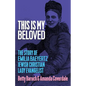This Is My Beloved: The story of Emilia Baeyertz, Jewish Christian Lady Evangelist - Paperback