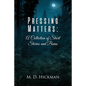 Pressing Matters: A Collection of Short Stories and Poems - Paperback