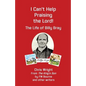 I Can't Help Praising the Lord: The Life of Billy Bray - Paperback