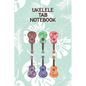 Ukelele Tab Notebook: Designed For Composition, Songwriting and Performance of Uke Players - Paperback