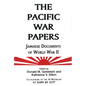 The Pacific War Papers - Paperback