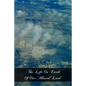 The Life On Earth Of Our Blessed Lord: Told In Rhyme, Story, And Picture For Little Catholic Children - Paperback