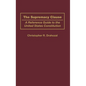 The Supremacy Clause: A Reference Guide to the United States Constitution - Hardcover