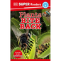 DK Super Readers Level 4 Plants Bite Back - Paperback